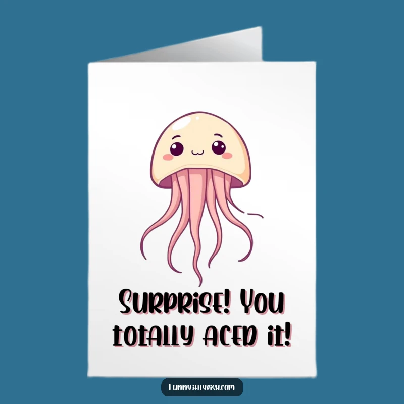 Free Printable Congrats Card: Surprised Jellyfish - Funny Downloadable