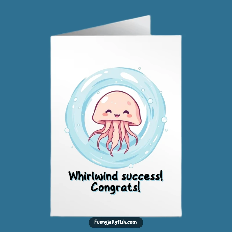 Free Printable Congrats Card: Jellyfish Vortex Spin for a Funny Downloadable Celebration
