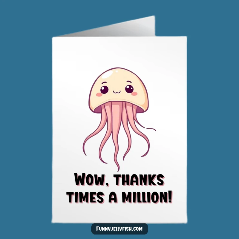 Free Printable Thank You Card: Jellyfish Surprise - Funny Downloadable