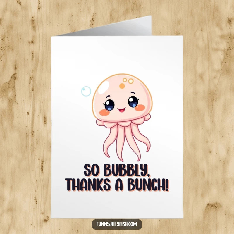 Funny Free Printable Thank You Card: A kawaii jellyfish bounces on a bubble with eyes full of delight, thanking you.